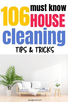 the words, 10 must know house cleaning tips and tricks in front of a couch