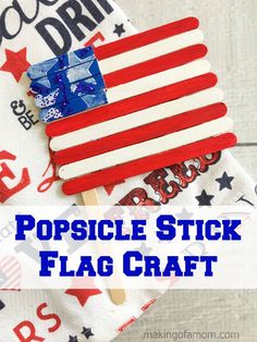 popsicle stick flag craft with text overlay