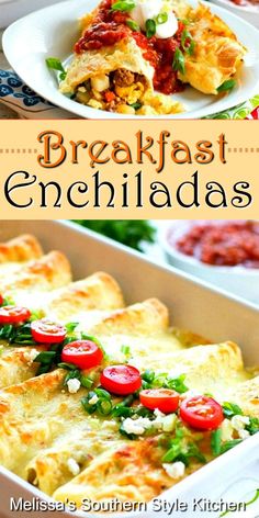 breakfast enchiladas with tomatoes and cheese in a casserole dish on a plate