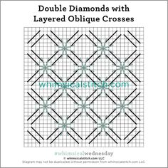 a cross stitch pattern with the words, double diamonds with layered ollique crosses