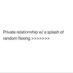 the words private relationship v / a splash of random flying