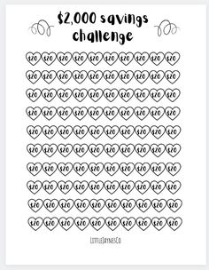 the $ 2, 000 savings challenge is shown in black and white with hearts on it