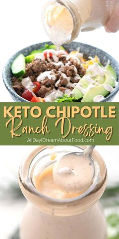 the keto chipotle ranch dressing is being poured into a bowl with salad in it