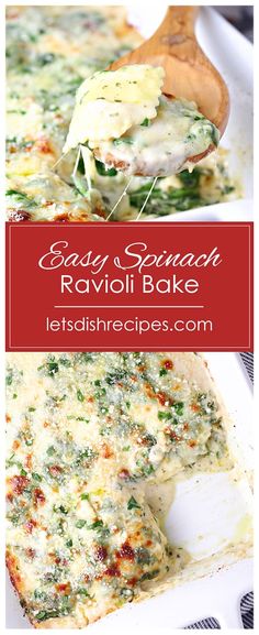 an easy spinach ravioli bake is shown with a wooden spoon