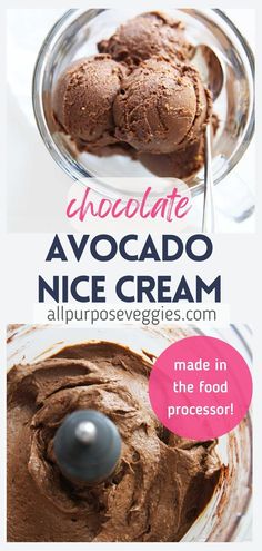 chocolate avocado ice cream in a glass bowl with the words made in the food processor