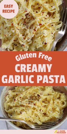 creamy garlic pasta in a bowl with text overlay that reads gluten free creamy garlic pasta