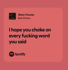 Bad Omens Quotes, Bad Omens Lyrics, Lyrics Spotify, Glass Houses, Bad Omens, Music Quotes Lyrics