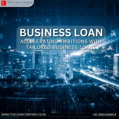 business loan advertisement with cityscape in the background and text that reads, accelerating ambitions with tailored business loan