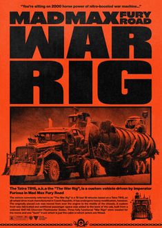 George Miller's The "War Rig" Mad Max: Fury Road Alternative Poster Mad Max Poster, Imperator Furiosa, Movie Wall Art, Mad Max Fury, Film Poster Design, Mad Max Fury Road, Simple Poster, Fury Road, Movie Poster Wall