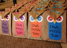 several bags with owls on them that have the words owl miss you written on them