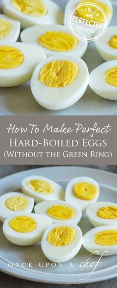 hard boiled eggs on a plate with the words how to make perfect hard boiled eggs without the green ring