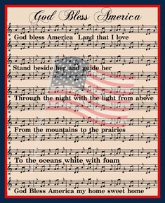 sheet music with an american flag and the words god bless america written in red white and blue