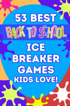 the back to school ice breaker games for kids love