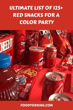 the ultimate list of red snacks for a color party