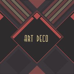 an art deco background with geometric shapes and the word art deco in gold on it