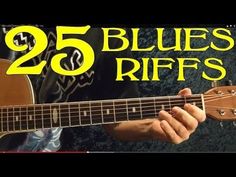 a person playing an acoustic guitar with the words 25 blues riffs on top of it