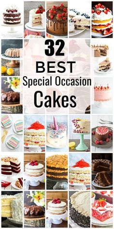 the cover of 32 best special occasion cakes, with images of different cakes and desserts