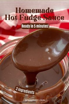 homemade hot fudge sauce recipe in 5 minutes