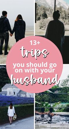 three pictures with the words 13 tips you should go on with your husband and wife