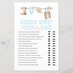 a baby shower game with clothes hanging on a line and the words guess who's your mom or dad?