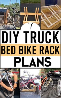 there are many different types of trucks and bikes in this collage with the words diy truck bed bike rack plans