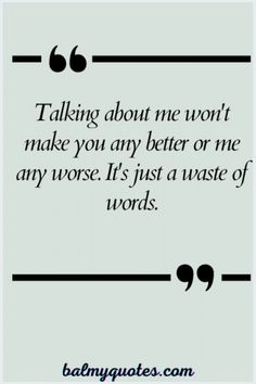 25+ Don’t Talk About Me Quotes: Embrace Silence with Powerful Words Talk About Me All You Want Quotes, Aggressive Quotes, Life Struggle Quotes, Seek First To Understand, Let Them Talk, About You Quotes, Small Minds Discuss People