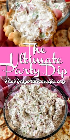 the ultimate party dip recipe is ready to be eaten