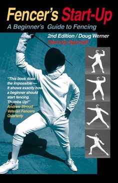 the book cover for fencing's start - up, featuring an image of a man in