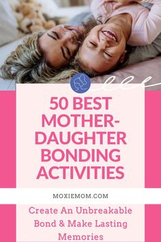 mother daughter bonding activities Date Inspiration