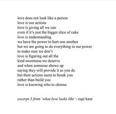 a poem written in black and white with the words love does not look like a person