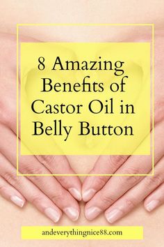 Different Ways To Use Castor Oil, How To Take Castor Oil, Best Ways To Use Castor Oil, Castor Oil Hair Benefits, Caster Oil Benefits Skin Care, Caster Oil Uses Natural Remedies, Castor Oil For Detoxing, Castor Oil For Gallbladder, Belly Button Health