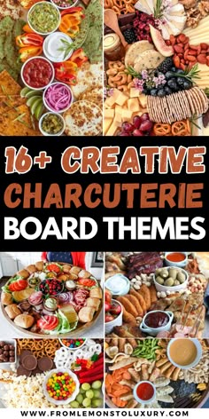 a collage of different pictures with the words 16 + creative charcuterie board themes