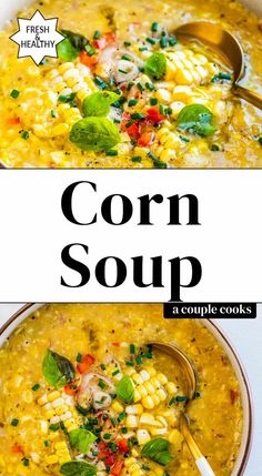 corn soup in a bowl with the title above it