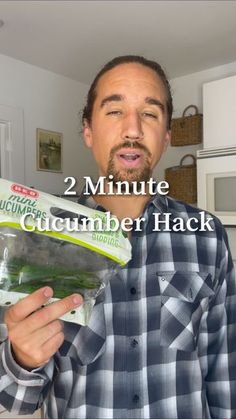 a man is holding a bag of clumper hacks in his hands with the caption, 2 minute cucumber hack