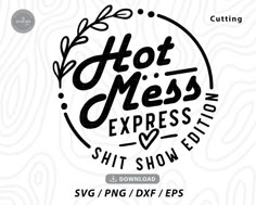 the logo for hot mess express show