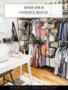 an organized closet with clothes hanging on racks and the words home tour clofce reveal above it