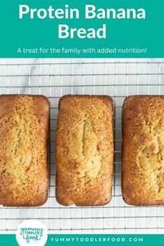 three loafs of banana bread on a cooling rack with text overlay that reads, how to make protein banana bread