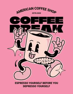 an advertisement for coffee break with the caption american coffee shop, coffee break espresso yourself before you defress yourself