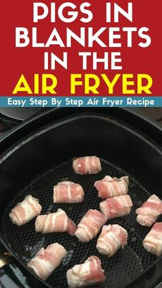 pigs in blankets in the air fryer easy step by step air fryer recipe