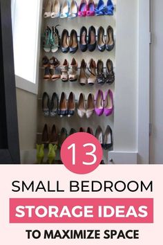 small bedroom storage ideas to organize space in the house with shoes hanging on the wall