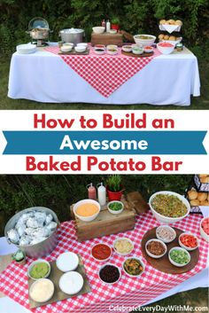 a table with food on it and the words how to build an awesome baked potato bar