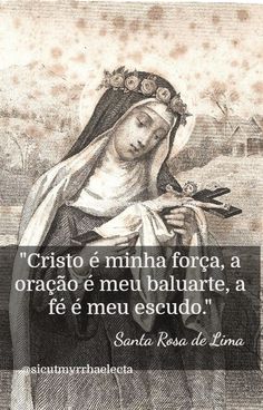 an image of the virgin mary holding a cross with a quote from santa rosa de lima