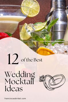 wedding cocktails and drinks with the title 12 of the best wedding mockt ideas