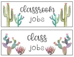 two classroom jobs banners with cactus and cacti in the middle one is for class