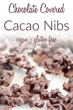 chocolate covered caco nibs on a plate with text overlay that reads, chocolate covered caco nibs vegan gluten free