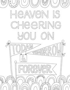 a coloring page with the words today is chering you on