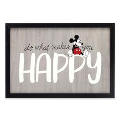 a wooden sign that says do what makes you happy with a mickey mouse on it