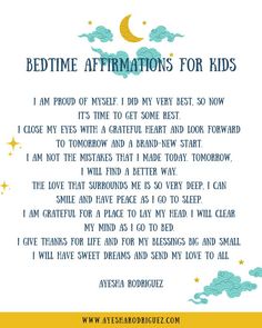 a poem with the words bedtime affirmations for kids in blue and yellow