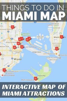 a map with the words, things to do in miami on it and an image of a