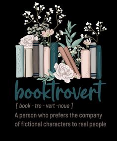 a book - tro - ver - noe quote with books and flowers